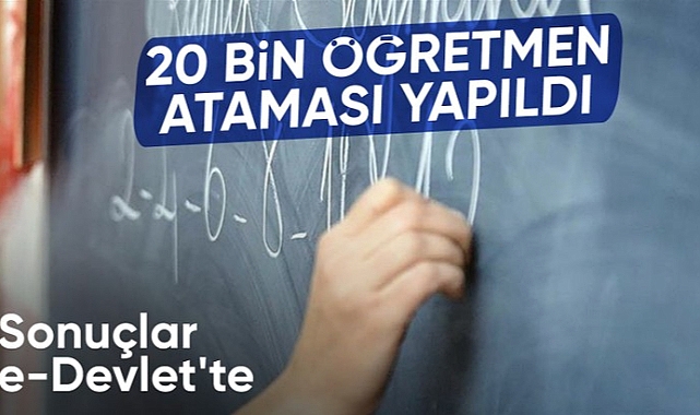 20 bin öğretmenin atama sonuçları açıklandı