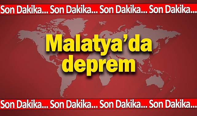 Malatya’da deprem