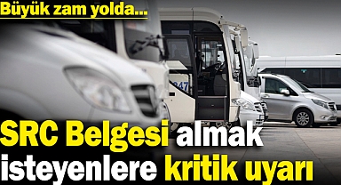 SRC Belgesi almak isteyenlere kritik uyarı: Büyük zam yolda
