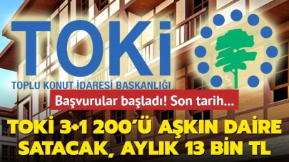 Başvurular başladı: TOKİ 3+1 200'ü aşkın daire satacak, aylık 13 bin TL! Son tarih...