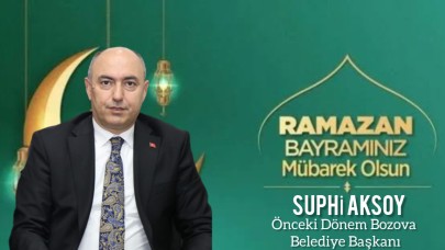 Suphi Aksoy’dan Ramazan Bayramı Mesajı: “Sevgi, Saygı ve Kardeşliğin Bayramı”