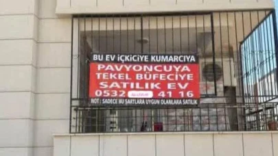 Şanlıurfa’da Satılık Eve Dikkat Çeken Şart: “Kumarcıya, Pavyoncuya, Tekel Büfeciye Satılıktır!”