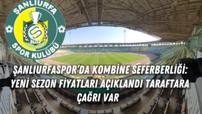 Şanlıurfaspor’da Kombine Seferberliği: Yeni Sezon Fiyatları Açıklandı, Taraftara Çağrı Var