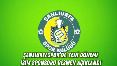 Şanlıurfaspor’da Yeni Dönem! İsim Sponsoru Resmen Açıklandı