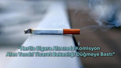 Bakanlık Resti Çekti: Sigara Alımında Kart Komisyonuna Son!