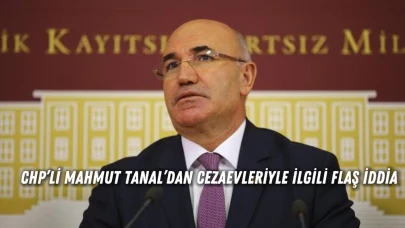 CHP’li Mahmut Tanal’dan Cezaevleriyle İlgili Flaş İddia: “Sincan Cezaevi’nde İsrail’le Bağlantılı Ürünler Satılıyor”