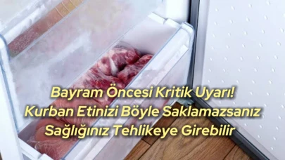 Bayram Öncesi Kritik Uyarı! Kurban Etinizi Böyle Saklamazsanız Sağlığınız Tehlikeye Girebilir