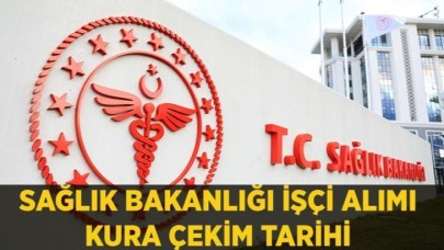 Sağlık Bakanlığı 3.658 İşçi Alımı Kura Sonuçları Açıklandı! İşte İsim Listesi ve Göreve Başlama Takvimi