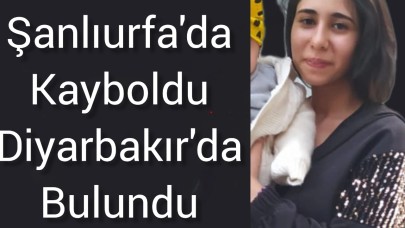 Şanlıurfa’da Kayıp Olan 16 Yaşındaki Hatice Kübra, Günler Sonra Sağ Salim Bulundu