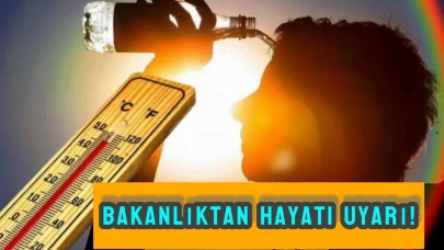 Şanlıurfa’da Kavurucu Sıcaklık Alarmı! Bakanlıktan Hayati Uyarı Geldi