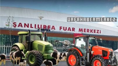 Şanlıurfa, Tarımın Kalbi Oluyor! 11. Gıda, Tarım ve Hayvancılık Fuarı Başlıyor