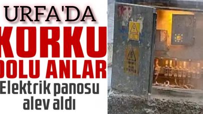 Karaköprü’de panik anları: Elektrik panosu alev alev yandı!