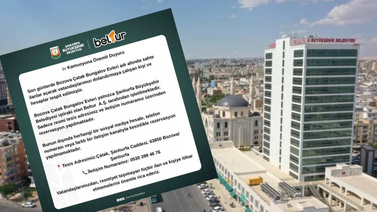 Şanlıurfa Büyükşehir Belediyesi’nden “Sahte Bungalov İlanı” Uyarısı
