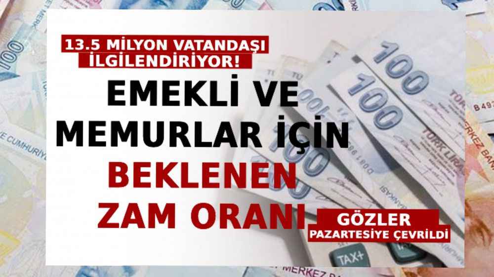 13.5 Milyon Vatandaşı İlgilendiriyor! Gözler Pazartesiye Çevrildi!