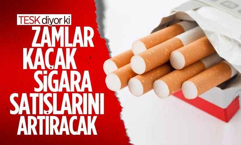TESK Başkanı'ndan kaçak sigara ve alkol uyarısı