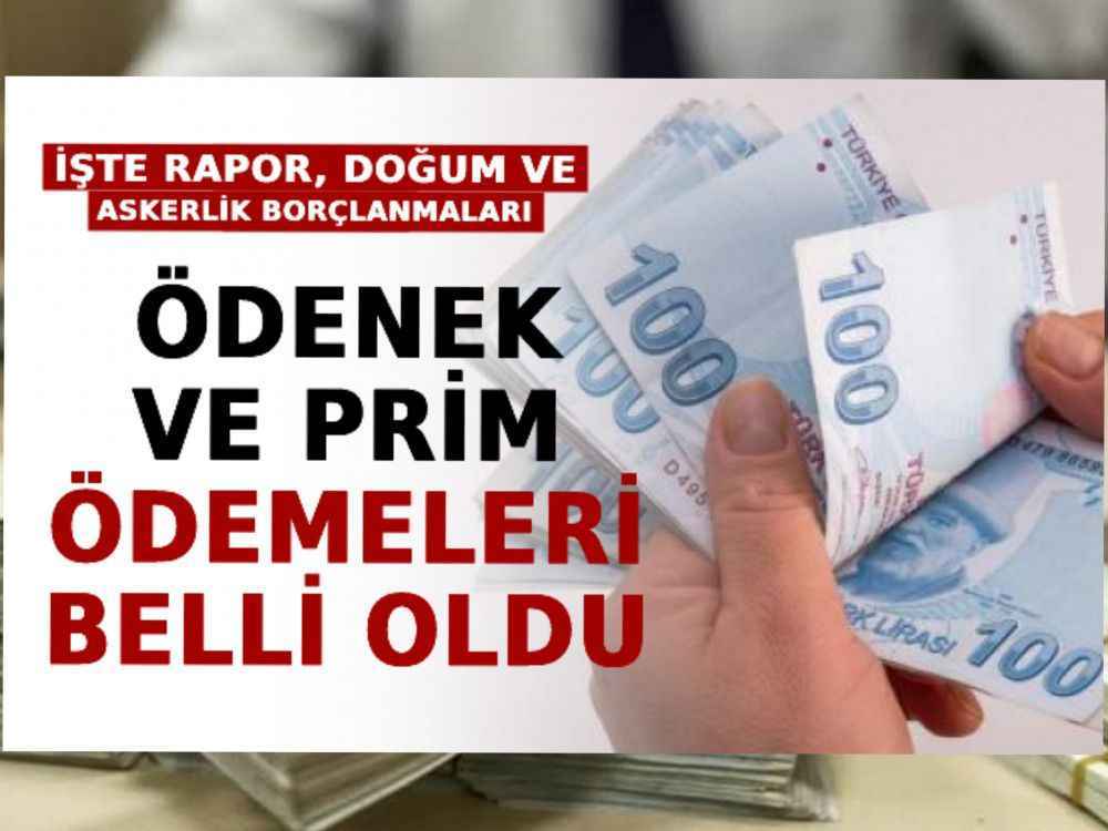 2022 Ödenek ve Prim Ödemeleri Belli Oldu! İşte Rapor Parası, Doğum Ve Askerlik Borçlanmaları