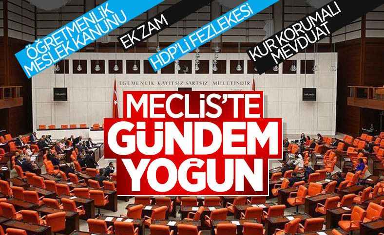 Meclis'in haftalık gündem başlıkları
