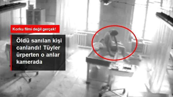 Öldü sanılan kişi uyanıp ayağa kalktı! O anlar kamerada