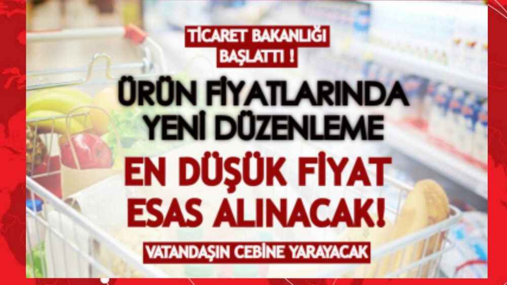 Ürün fiyatlarına yeni düzenleme geldi: Vatandaşın cebine yarayacak önlem alındı!