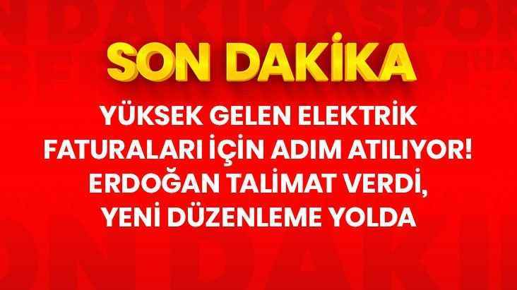 Artan elektrik faturalarıyla ilgili vatandaşa rahat nefes aldıracak sözler
