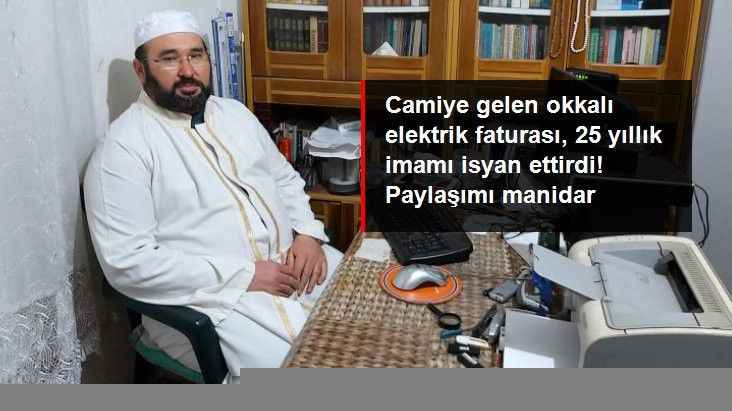 25 Yıllık İmam, Camiye Gelen Okkalı Elektrik Faturasını Manidar Bir Notla Paylaştı