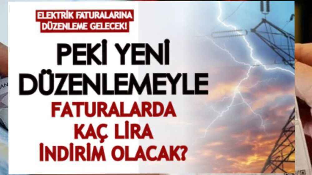 Elektrik faturalarına düzenleme gelecek!