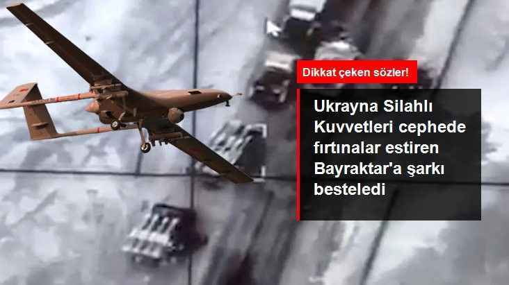 Ukrayna Savunma Bakanlığı, Bayraktar SİHA'ları için şarkı besteledi! Övgü dolu sözler