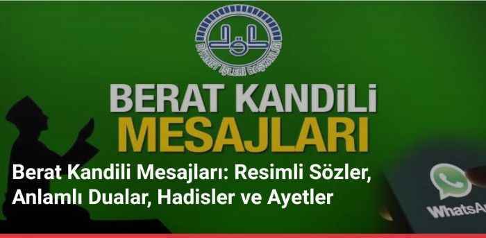 2022 Berat Kandili mesajları, Resimli Sözler, Anlamlı Dualar, Hadisler ve Dualar