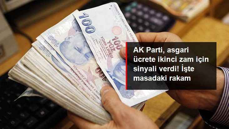 AK Parti, asgari ücrete ikinci zam için sinyali verdi! İşte masadaki rakam