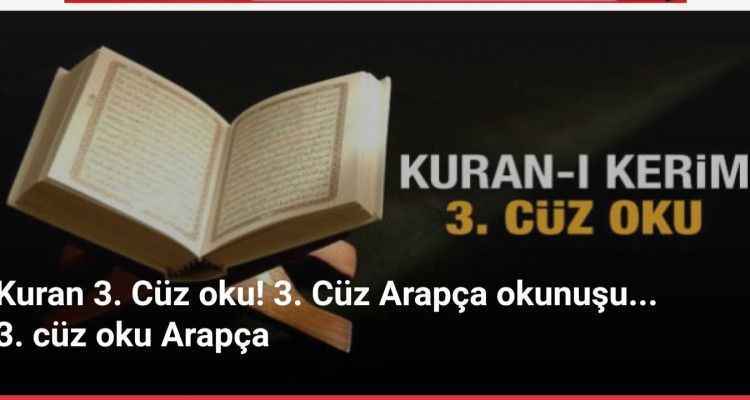 KUR'AN'I KERİM 3.CÜZ OKU