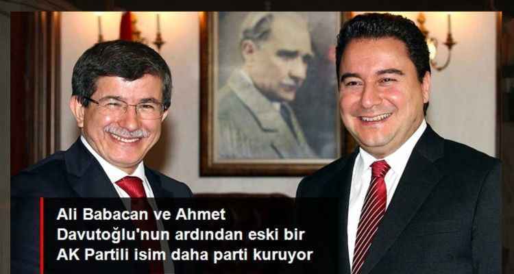 Ali Babacan ve Ahmet Davutoğlu'nun ardından eski AK Partili İdris Naim Şahin de parti kuruyor