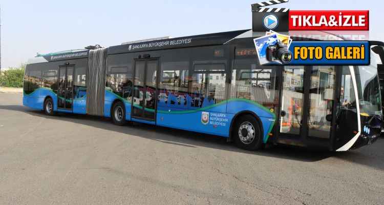 TRAMBÜS ŞANLIURFA’DA TEST SÜRÜŞÜNE BAŞLADI