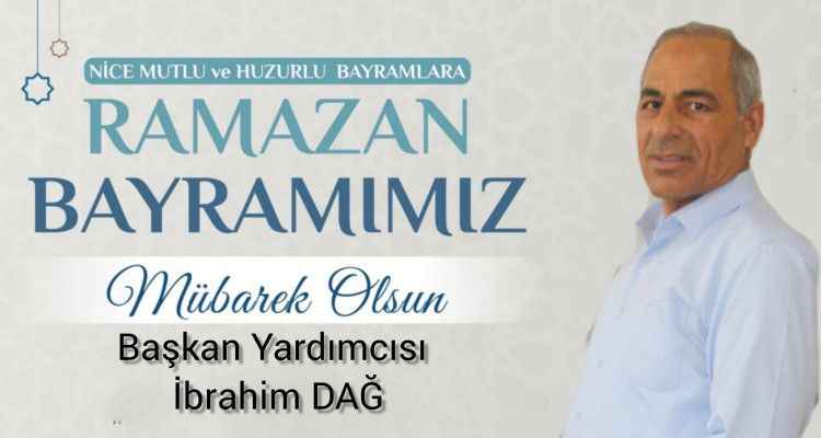 Başkan Dağ'dan Ramazan Bayramı Mesajı