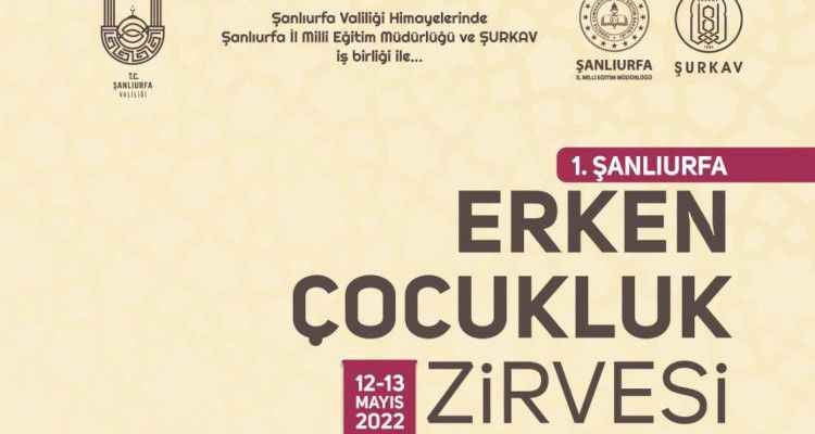 Şanlıurfa'da Erken Çocukluk Zirvesi