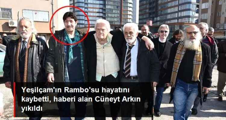 Yeşilçam'ın Rambo'su Sönmez Yıkılmaz hayatını kaybetti