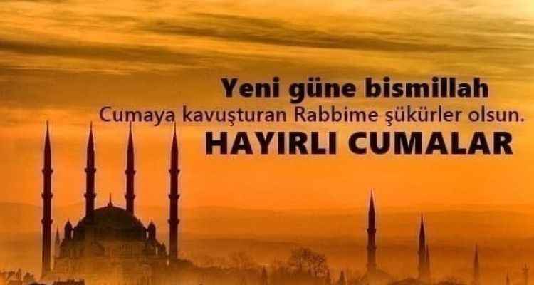 CUMA MESAJLARI 2022: En güzel, yeni, kısa, uzun, anlamlı Cuma mesajları! Hayırlı Cumalar mesajları