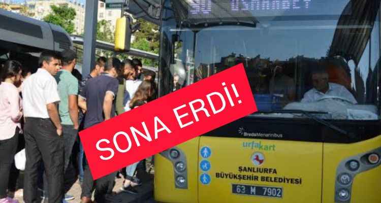 Şanlıurfa’da ücretsiz kullananlara kötü haber!