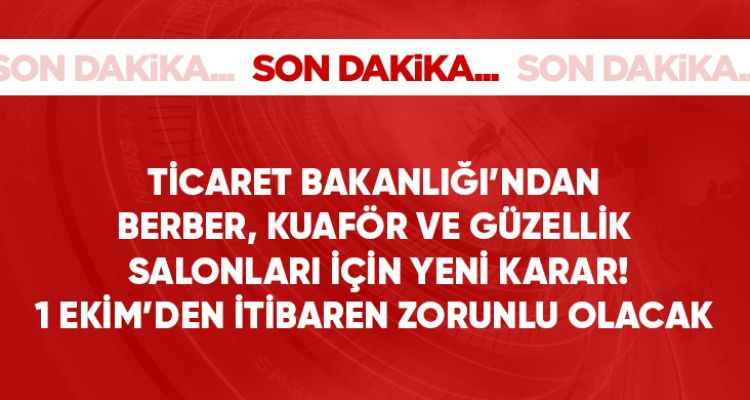 Berber ve Güzellik Merkezleri İle İlgili Flaş Gelişme...