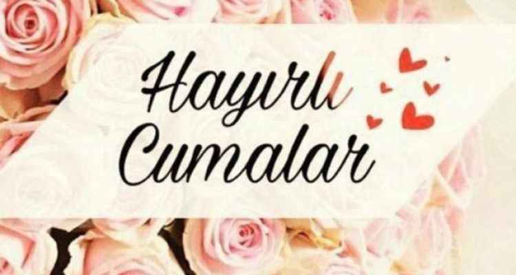 Cuma mesajları ve sözleri 2022! En yeni, en güzel, resimli, dualı, ayetli, hadisli Hayırlı Cumalar mesajları ve sözleri!
