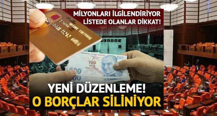 SON DAKİKA | Yeni düzenleme Meclis'e sunuldu! Kredi, kredi kartı borcu ve KYK Borçları sliniyor