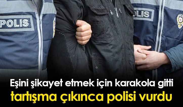 Eşini şikayet etmek için karakola gitti, tartışma çıkınca polisi vurdu