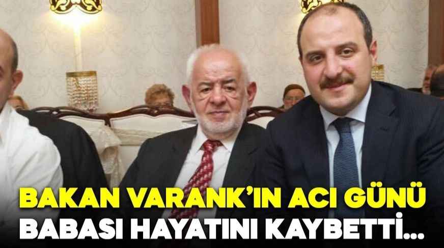 Bakan Varank'ın acı günü! Babası hayatını kaybetti