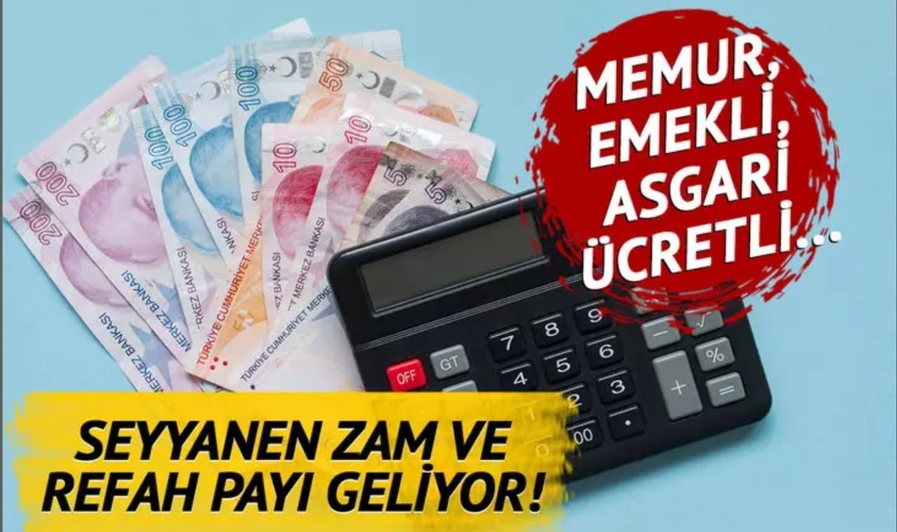 Memur zammı, emekli zammı, asgari ücret… Yeni maaşlar için 3 Mayıs’a dikkat! Refah payı ile seyyanen zam geliyor