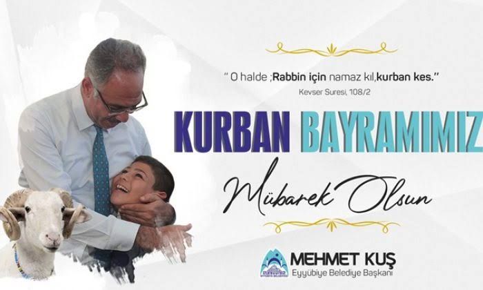 Başkan Kuş: Kurban’ın Eyyübiye İçin Ayrı Bir Önemi Vardır