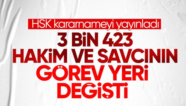Kararname yayımlandı! 3 bin 423 hakim ve savcının görev yeri değişti