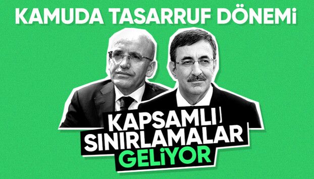 Kamuda Tasarruf Dönemi! Kapsamlı Sınırlamalar Geliyor