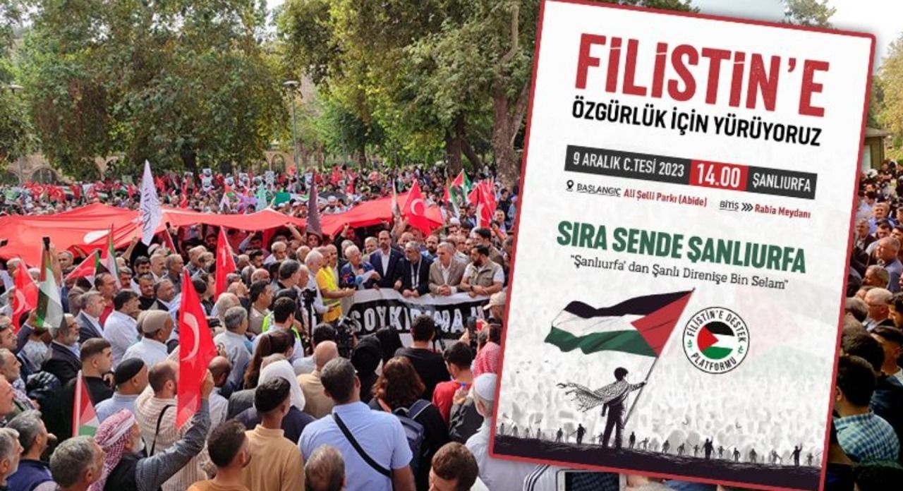 Şanlıurfalılar Filistin için yürüyecek