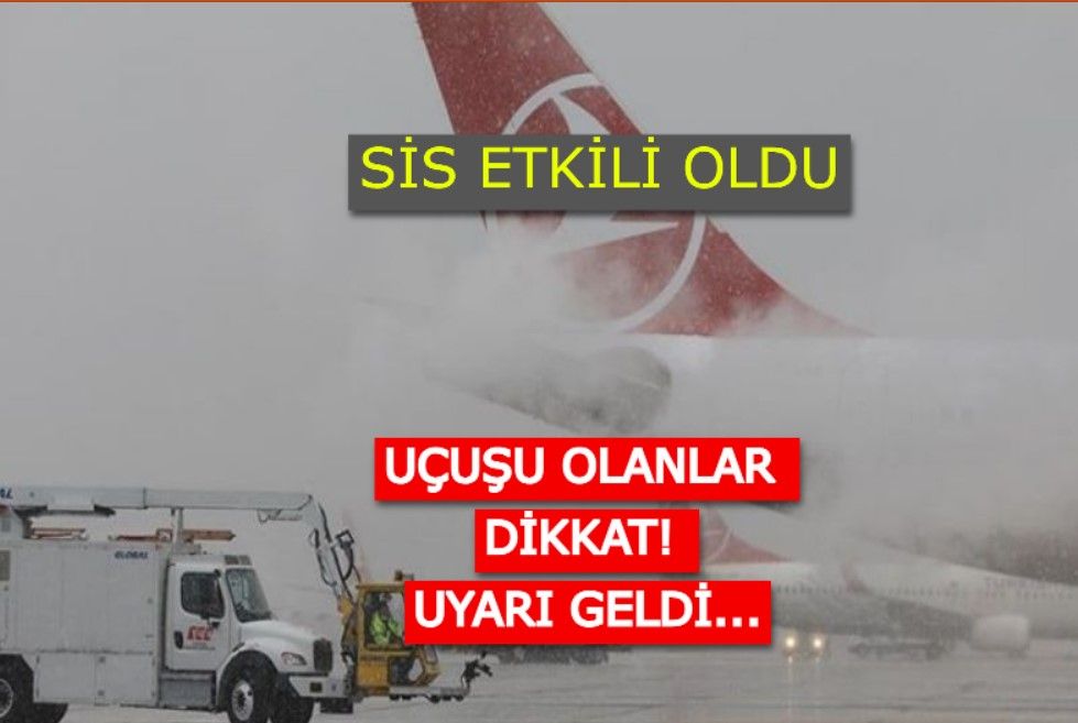 Şanlıurfa’da uçuşu olanlar dikkat! Uyarı geldi, Urfa’da da uçuşlar iptal olacak mı?