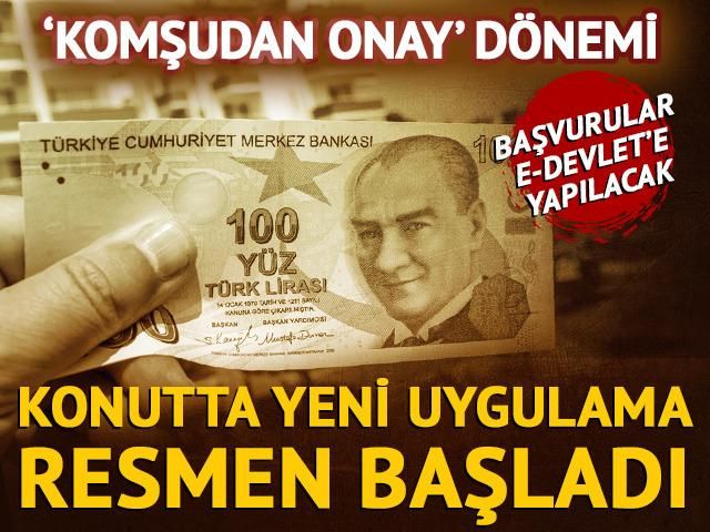 Konutta yeni uygulama resmen başladı! Başvurular e-Devlet’e yapılacak: Kiralama yaparken ‘komşudan onay’ dönemi