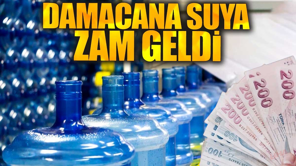 Damacana suya zam geldi